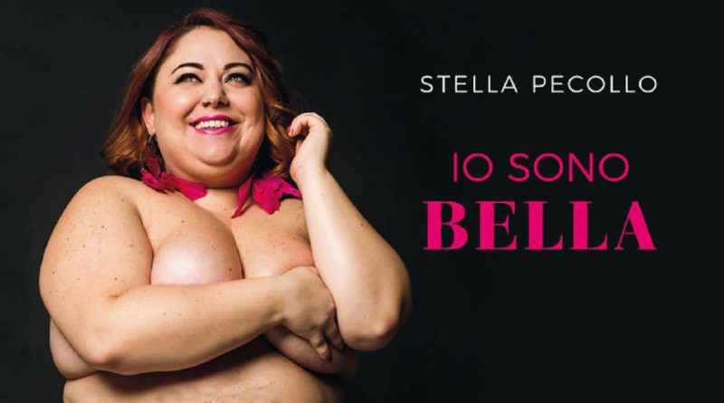 “Io sono bella”: la rivincita di Stella Pecollo
